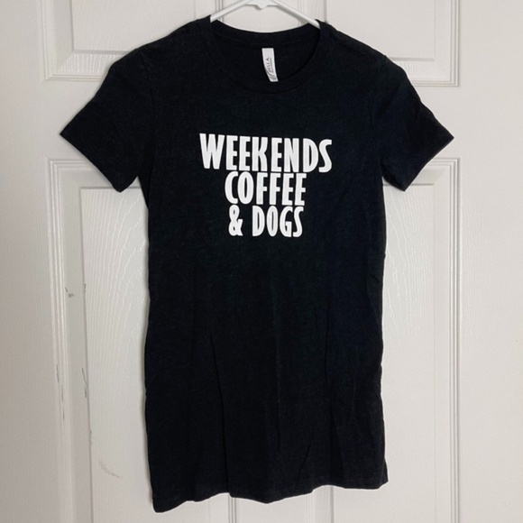Bella Canvas Weekends Coffee & Dogs Black T-Shirt Women Size S - Picture 1 of 5
